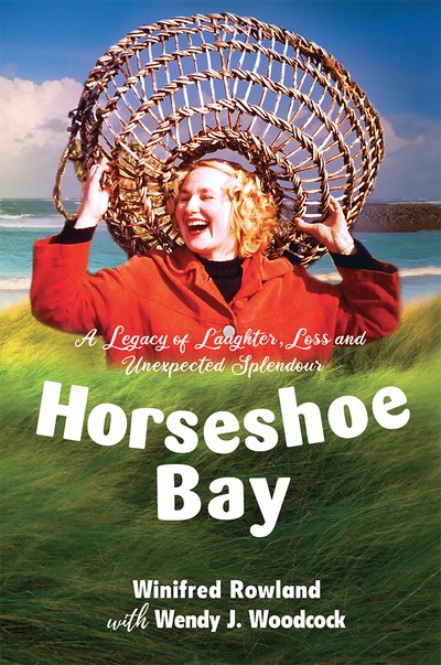Horseshoe Bay by Winifred Rowland with Wendy J. Woodcock, published paperback and Kindle edition